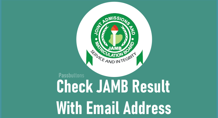 check jamb result with email address-jamb result checker portal