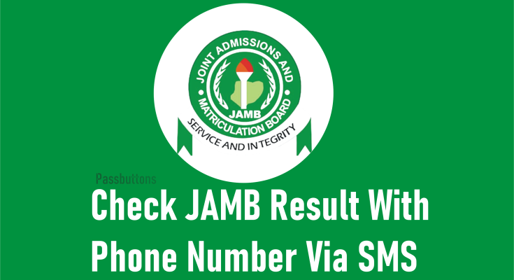 check jamb result with phone number using sms - JAMB result checker