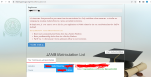 your JAMB matriculation name and institution