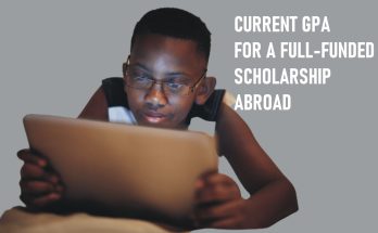 GPA Required for Full Scholarship Abroad