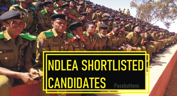 NDLEA Shortlisted Candidates original lists