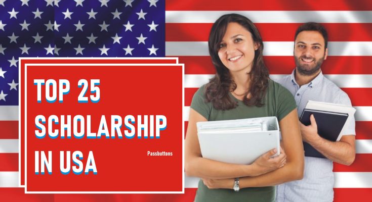 25 Scholarships in the USA