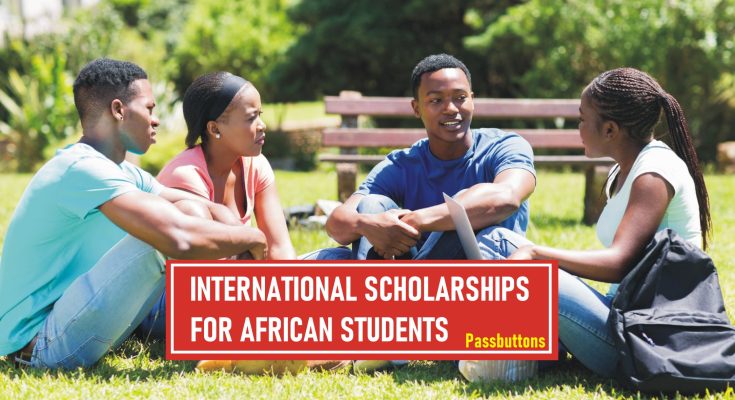 International Scholarships for African Students