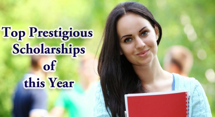 Top 10 Prestigious Scholarships for the Best Students
