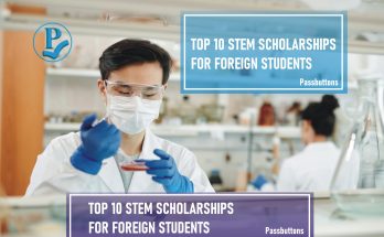 Top 10 STEM Scholarships for Foreign Students