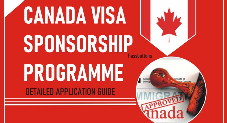 Canada Visa Sponsorship Programme 2024 Detailed Application Guide   Canada Visa Sponsorship Programme 735x400 