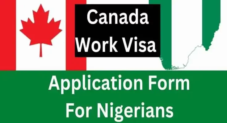 Canada Work Permit for Nigerians