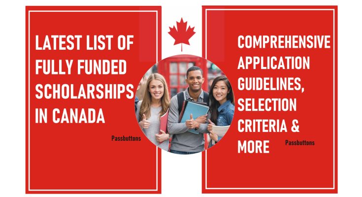 Latest list of Fully Funded Scholarships in Canada
